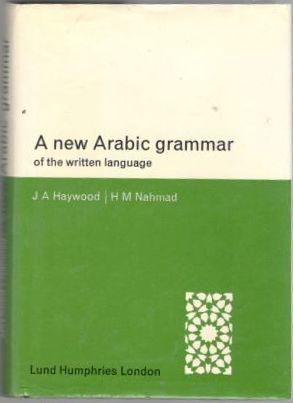 A new Arabic grammar of the written language 