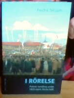 I rörelse. Politisk handling under 1800-talets första hälft 