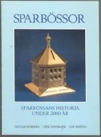 Sparbössor. Sparbössans historia under 2000 år 