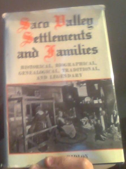 Saco Valley settlements and families. Historical, biographical, genealogical, traditional, and legendary 