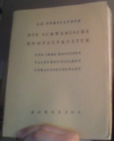 Die schwedische Bootaxtkultur und ihre Kontinentaleuropäischen Voraussetzungen 