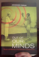 Out of our Minds. Reason and Madness in the Exploration of Central Africa 