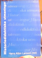 Historiedidaktiska utmaningar 