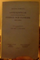 Anteckningar rörande förhållandet mellan Sverige och Danmark 1863-1864 