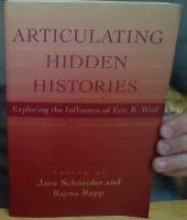 Articulating Hidden Histories. Exploring the Influence of Eric R. Wolf 