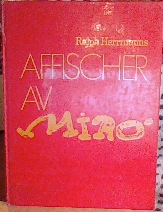 Affischer av Miro 1937-1973 