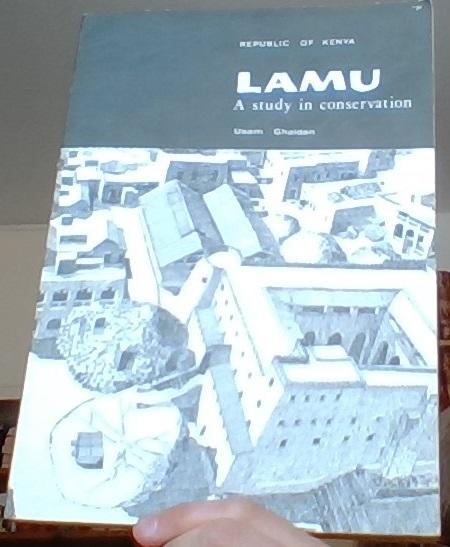 Lamu. A study in conservation 