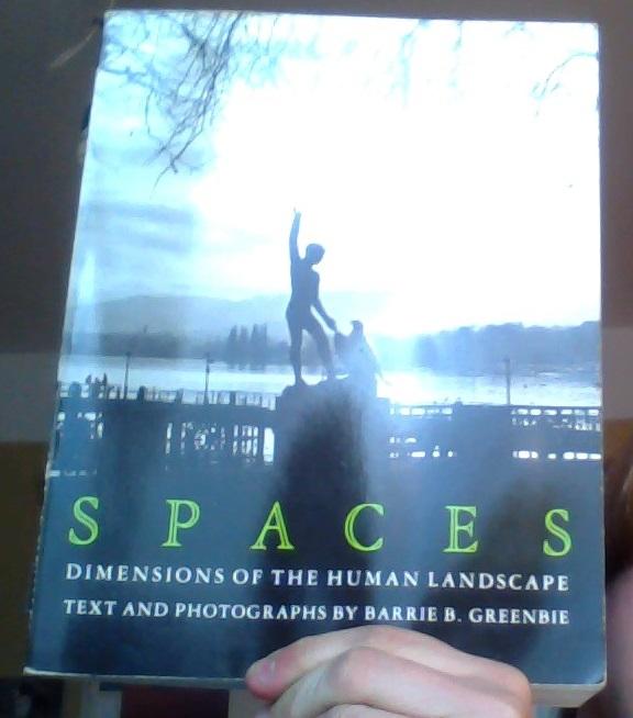 Spaces. Dimensions of the Human Landscape 
